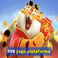 598 jogo plataforma